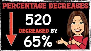 Percentage Decreases | Maths with Mrs. B