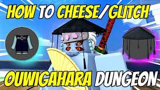 How to CHEESE/GLITCH The Ouwigahara Dungeon Project Slayer update 1.5