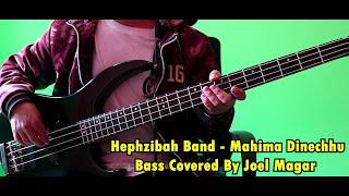 Hephzibah Band - Mahima Dinechhu (Sihasan Ma) Bass Cover | Christian Bass Nepal