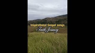 Inspirational Gospel Songs