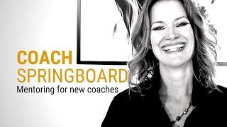 Coach Springboard  (Mentoring for new coaches)