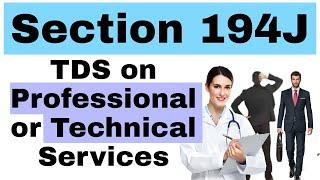 #8 Section 194J | TDS on Professional or Technical Services| Detailed