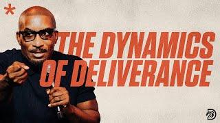 The Dynamics of Deliverance // Spiritual Warfare Part. 8 // Thrive with Dr. Dharius Daniels