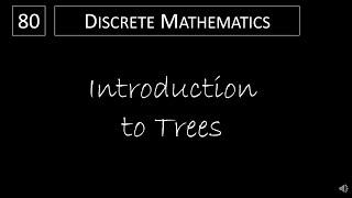 Discrete Math - 11.1.1 Introduction to Trees