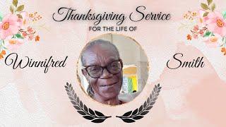 Thanksgiving Service for the Life of Winnifred Smith || September 22, 2024