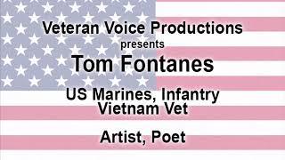 Tom Fontanes, Veteran, Artist, Poet presented by the Veteran Voice Project