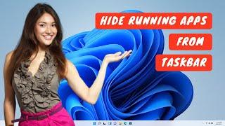 How to Hide Running Apps from the Taskbar in Windows - Task view AND MinimizeToTray