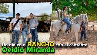 Un día en el  rancho y con buena musica de Ovidio Miranda