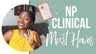 NP Clinical MUST HAVES | Top 11 Items every NP Student Needs