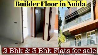 2 Bhk & 3 Bhk Builder Floor in Noida | Flats in Noida Extension | 2 Bhk flats for sale | 3 Bhk