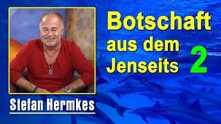 Botschaft aus dem Jenseits 2 | Stefan Hermkes