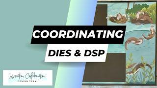 Coordinating DSP and Dies on Your Layout.