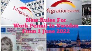 Updated: New Rules For Work Permit In Sweden 2022, Effective From 1 June|Tougher Rules On Employers