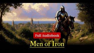 Men of Iron - Howard Pyle (Full Audiobook)