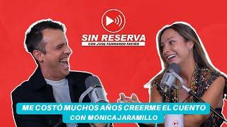 "No me doy por vencida en el amor", Mónica Jaramillo. I Sin Reserva️EP. 14