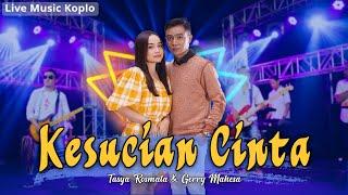 Gerry Mahesa Ft. Tasya Rosmala - Kesucian Cinta