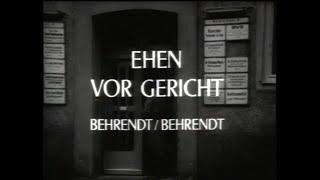 Ehen vor Gericht - In Sachen: Behrend gegen Behrend (01) ZDF 10.06.1970 TV Gerichtsshow