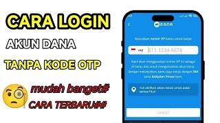 cara mudah login dana tanpa verifikasi wajah terbaru 2024