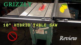 Grizzly 10" Open-Stand Hybrid Table Saw Review