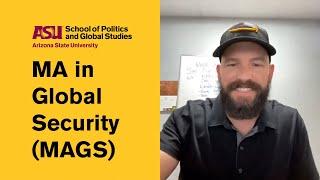 Johnathan from the ASU MA in Global Security (MAGS)