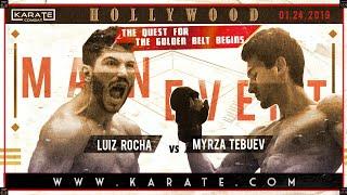 Karate Combat Luiz Rocha VS Myrza Tebuev (FULL FIGHT)