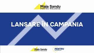 Evenimentul de lansare în campania prezidențială a candidatei, Maia Sandu