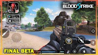 PROJECT BLOODSTRIKE Final BETA Gameplay (Android, iOS) - Part 1