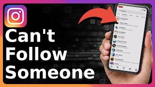 How To Fix Can't Follow On Instagram