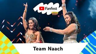 Team Naach | YouTube Fanfest India 2024