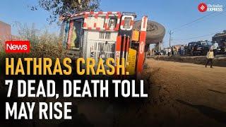 Tragic Collision in Hathras Leaves 7 Dead, Several Injured