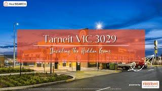 Suburb Profile: Tarneit in a Nutshell - Unveiling the Hidden Gems