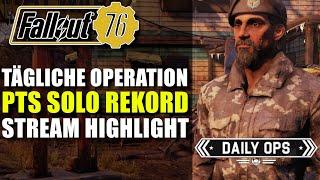 Tägliche Operation | PTS SOLO Rekord | Live Stream Highlight | Wastelanders Fallout 76