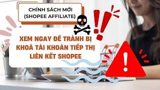 Những Bạn Làm Tiếp Thị Liên Kết Shopee Cần Xem Chi Tiết về Chính sách chống hành vi gian lận Shopee