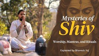 Unlocking the Mysteries of Shiva: Worship, Mantras, and Rituals Explained by Bhavesh Yuj!