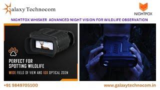 Nightfox Wisker Nightvision Binoculer Video Galaxy Technocom