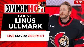 Guest Linus Ullmark - Coming in Hot LIVE - May 22