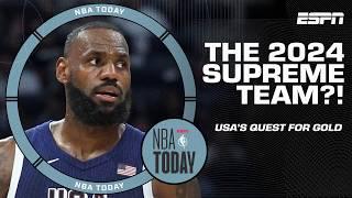 The 2024 Supreme Team?! USA's quest for gold at the Paris Olympics | NBA Today