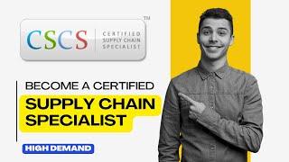 Become a Certified Supply Chain Specialist in 2 Months | CSCS Certification from IIPMR | High Demand