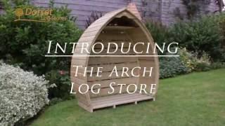 Quick Tour of the Arch Log Store from Dorset Log Stores