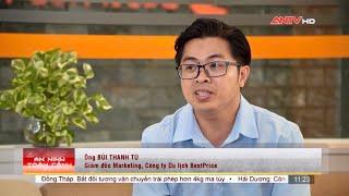 (ANTV) BestPrice Travel tham gia Talkshow: Hướng tới mục tiêu đón 17-18 triệu khách quốc tế năm 2024