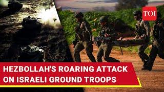 Israel 'Suffers Casualties' As Hezbollah Attacks IDF Ground Force Near Shtula | Lebanon Invasion