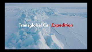 Transglobal Car Expedition. On the way to the dream