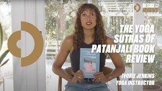 The Yoga Sutras of Patanjali Book Review by Ivorie Jenkins