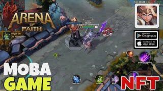 ARENA OF FAITH GAMEPLAY NFT MOBA GAME FOR ANDROID/iOS 2024