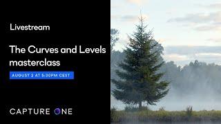 Capture One Livestream | Curves and Levels masterclass