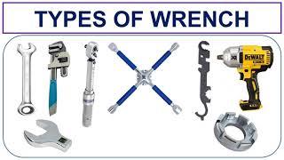 TYPES OF WRENCH