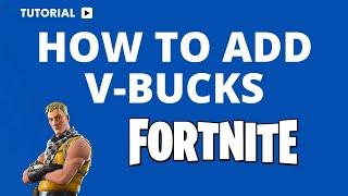 How to Add a V-Bucks to Fortnite