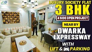 (376-314) 3BHK Luxury Society Flat | Near By Dwarka Expressway | #societyflat #3bhk