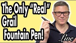 The Only “Real” Grail Pen!