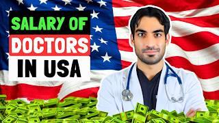 The MIND-BLOWING Salaries of Doctors in USA (2024)